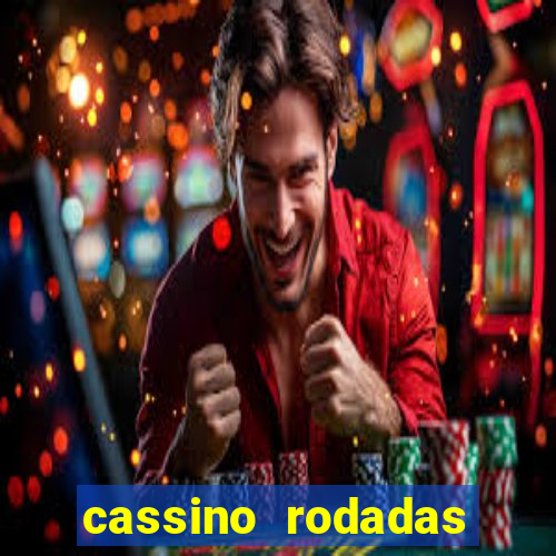 cassino rodadas gratis sem deposito